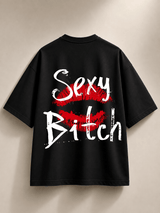 Sexy Bitch Oversized T-Shirt