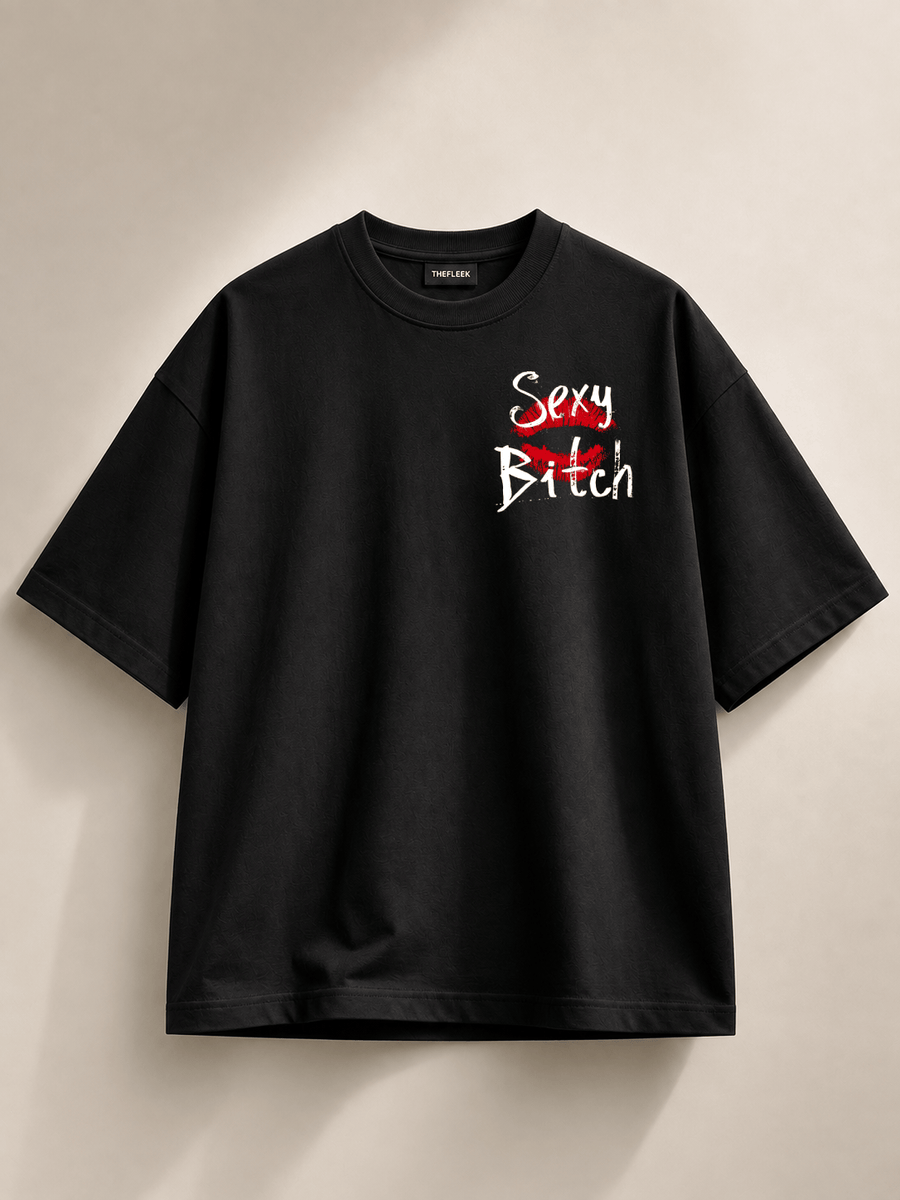 TheFleek Sexy Bitch Oversized T-Shirt